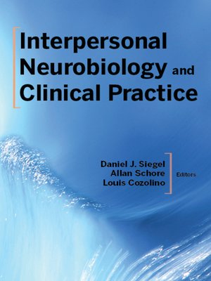 cover image of Interpersonal Neurobiology and Clinical Practice
